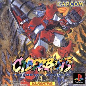 Cyberbots Full Metal Madness