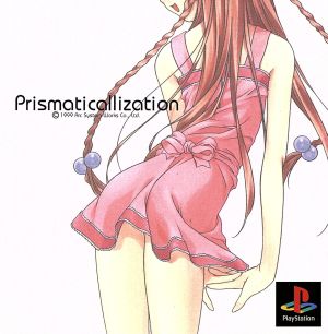 Prismaticallization