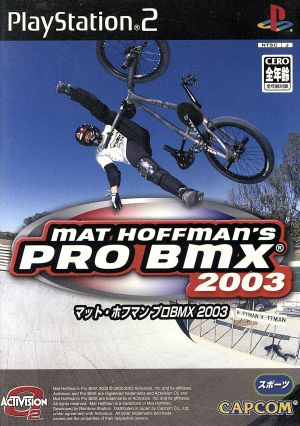 Matt Hoffman Pro BMX 2003