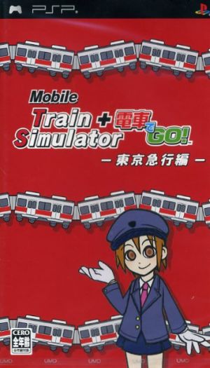 Mobile Train Simulator + Train Simulator! Tokyo Express Edition