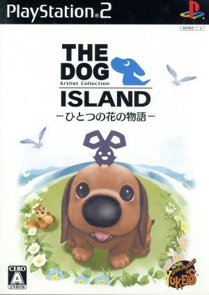 THE DOG ISLAND The story of one flower
