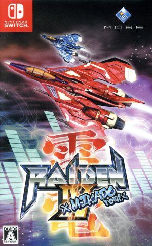 Raiden IV × MIKADO remix